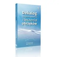 Dekalog rozpoznawania i leczenia obrzęków - TOMASZ STOMPÓR, AGATA WINIARSKA