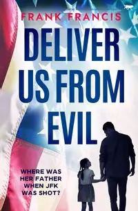 Deliver Us From Evil - Francis Frank