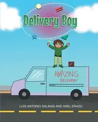 Delivery Boy - Luis Antonio Salinas