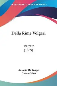 Della Rime Volgari - Antonio Da Tempo