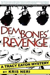 Dem Bones' Revenge - Kris Neri