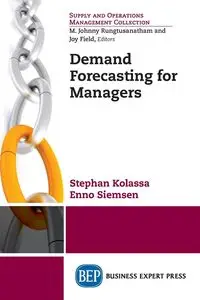 Demand Forecasting for Managers - Stephan Kolassa