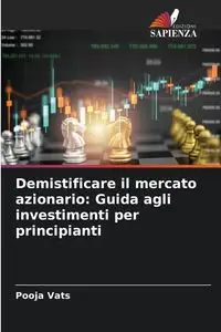 Demistificare il mercato azionario - Vats Pooja