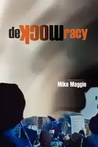 Demockracy - Mike Maggio