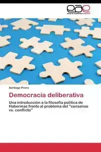 Democracia deliberativa - Santiago Prono