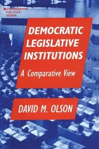 Democratic Legislative Institutions - David M. Olson