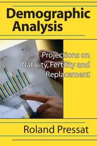 Demographic Analysis - Roland Pressat