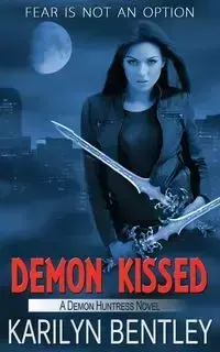 Demon Kissed - Bentley Karilyn