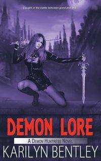 Demon Lore - Bentley Karilyn