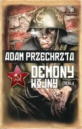 Demony wojny T2 - Adam Przechrzta