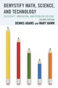 Demystify Math, Science, and Technology - Dennis Adams