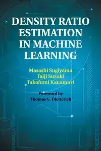 Density Ratio Estimation in Machine Learning - Sugiyama Masashi