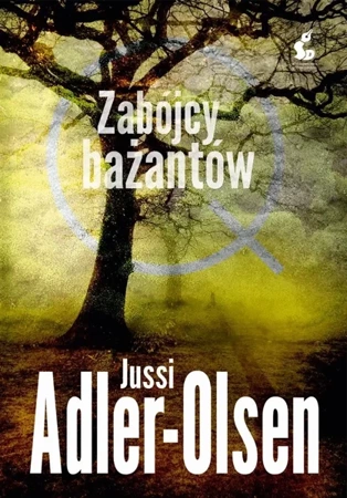 Departament Q T.2 Zabójcy bażantów - Jussi Adler-Olsen