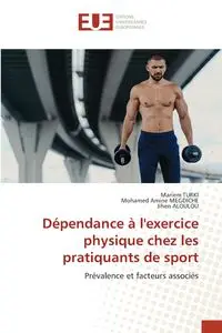 Dépendance à l'exercice physique chez les pratiquants de sport - TURKI Mariem