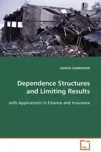 Dependence Structures and Limiting Results - ARTHUR CHARPENTIER