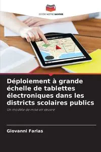 Déploiement à grande échelle de tablettes électroniques dans les districts scolaires publics - Giovanni Farias