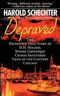 Depraved - Harold Schechter