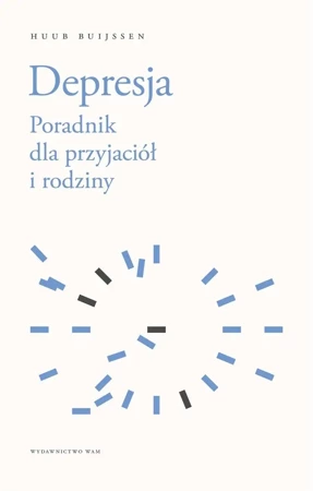 Depresja. Poradnik dla przyjaciół i rodziny - Huub Buijssen, Paweł Kaźmierczak