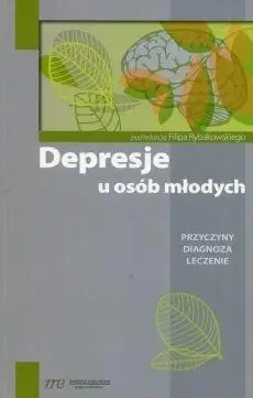 Depresje u osób młodych - Filip Rybakowski