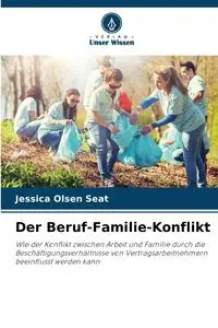 Der Beruf-Familie-Konflikt - Jessica Seat Olsen