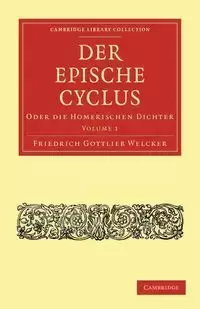 Der Epische Cyclus - Volume 1 - Welcker Friedrich Gottlieb