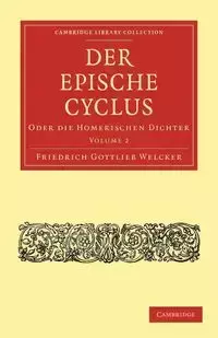 Der Epische Cyclus - Volume 2 - Welcker Friedrich Gottlieb