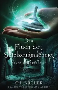 Der Fluch des Spielzeugmachers - Archer C.J.