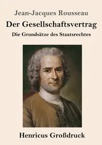 Der Gesellschaftsvertrag (Großdruck) - Rousseau Jean-Jacques