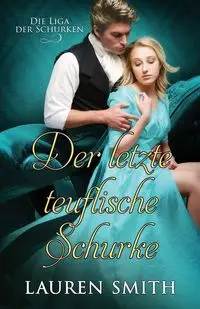 Der Letzte Teuflische Schurke - Lauren Smith