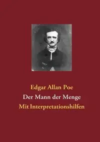 Der Mann der Menge - Edgar Allan Poe