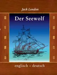 Der Seewolf - Jack London