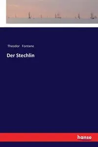 Der Stechlin - Fontane Theodor