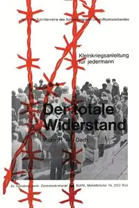 Der Totale Widerstand - von Hans Dach