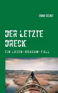 Der letzte Dreck - Reins Enno