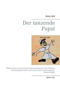 Der tanzende Papst - Robin Heß