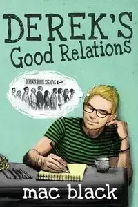 Derek's Good Relations - Mac Black