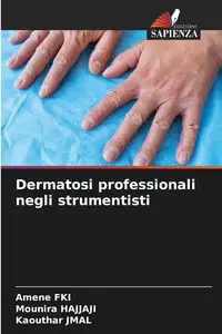 Dermatosi professionali negli strumentisti - FKI Amene