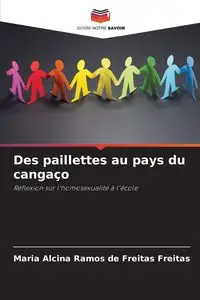 Des paillettes au pays du cangaço - Maria Freitas Alcina Ramos de Freitas