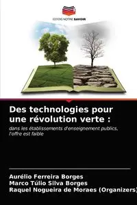 Des technologies pour une révolution verte - Ferreira Borges Aurélio