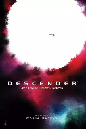 Descender T.6 Wojna maszyn - Jeff Lemire