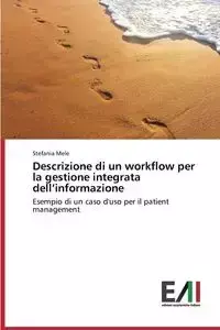 Descrizione di un workflow per la gestione integrata dell'informazione - Stefania Mele