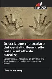 Descrizione molecolare dei geni di difesa delle bufale infette da mastite - Dina ELKobrosy