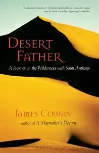 Desert Father - James Cowan