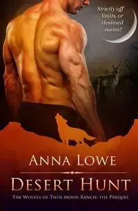 Desert Hunt - Anna Lowe