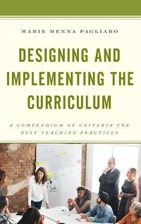 Designing and Implementing the Curriculum - Marie Pagliaro Menna