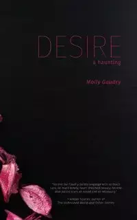 Desire - Molly Gaudry