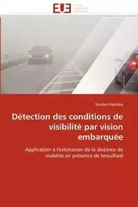 Détection des conditions de visibilité par vision embarquée - HAUTIERE-N