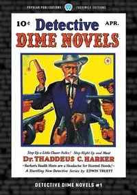Detective Dime Novels #1 - Edwin Truett