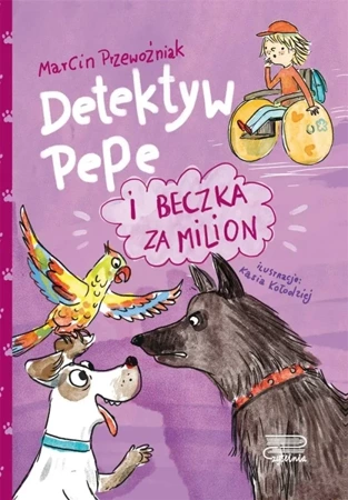 Detektyw Pepe i beczka za milion T.4 - Marcin Przewoźniak