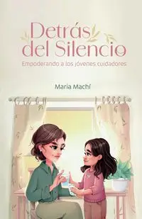 Detrás del Silencio - Maria Machi